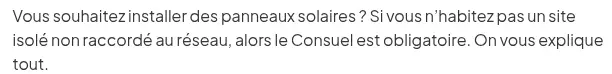 Guide Dualsun sur le Consuel : le Consuel est obligatoire dès que l'installation solaire est raccordée au réseau, mais pas en site isolé